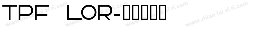 TPF Lor字体转换